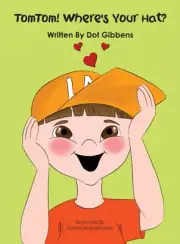 Gibbens - TomTom! Where's Your Hat - New hardback or cased book - 01 - S9000z