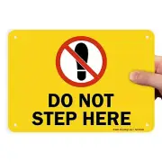SmartSign "Do Not Step Here" Sign | 7" x 10" Plastic 7" x 10"