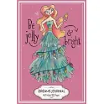 BE JOLLY AND BRIGHT: DREAMS JOURNAL 6X9 INCHES 100 PAGES DREAM INTERPRETATION WOMAN WITH CHRISTMAS TREE DRESS