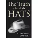 THE TRUTH BEHIND THE HATS