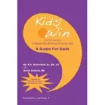 KIDS WIN: HOW TO SURVIVE A RELATIONSHIP BREAKUP INVOLVING KIDS