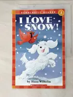 【書寶二手書T2／原文小說_J8O】I LOVE SNOW!_WILHELM, HANS