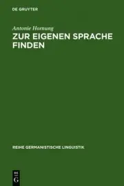 Zur Eigenen Sprache Finden: Modell Einer Plurilingualen Schreibdidaktik by Anton