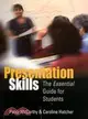 Presentation Skills: The Essential Guide for Students