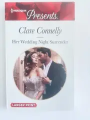 Her Wedding Night Surrender by Clare Connelly .. 2018 Larger Print HP .. New