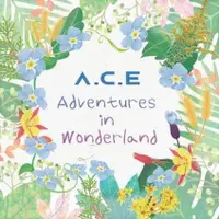 在飛比找誠品線上優惠-A.C.E Adventures in Wonderland