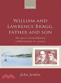 在飛比找三民網路書店優惠-William and Lawrence Bragg, Fa