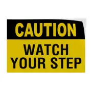 Horizontal Vinyl Stickers Caution Watch Your Step Hazard Sign Watch Your Step B