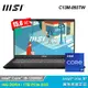 【MSI 微星】Modern 15 H C13M-093TW 15.6吋 i9 輕薄商用筆電