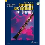 DEVELOPING JAZZ TECHNIQUE FOR CLARINET