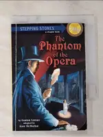 THE PHANTOM OF THE OPERA_精平裝： 平裝本【T1／原文小說_LIO】書寶二手書