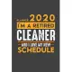 Planner 2020 for retired CLEANER: I’’m a retired CLEANER and I love my new Schedule - 366 Daily Calendar Pages - 6