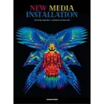 NEW MEDIA INSTALLATION: TECHNOLOGY IN PUBLIC ART