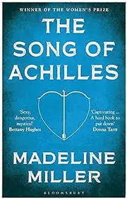 The Song of Achilles: Bloomsbury Modern Classics