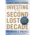 INVESTING IN THE SECOND LOST DECADE ─ A SURVIVAL GUIDE FOR KEEPING YOUR PROFITS UP WHEN THE MARK/MARTIN J. PRING【三民網路書店】