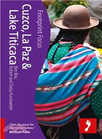 在飛比找三民網路書店優惠-Footprint Focus Cuzco, La Paz 