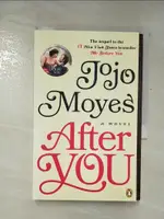 【書寶二手書T3／原文小說_AZ8】AFTER YOU_MOYES, JOJO