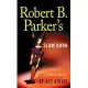 Robert B. Parker’s Slow Burn