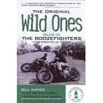 THE ORIGINAL WILD ONES: TALES OF THE BOOZEFIGHTERS MOTORCYCLE CLUB