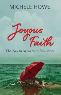 在飛比找博客來優惠-Joyous Faith: The Key to Aging
