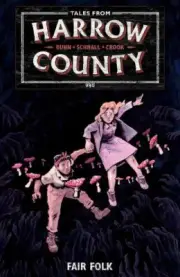 Tales from Harrow County Volume 2: Fair Folk by Bunn, Cullen