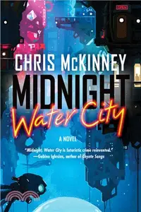 在飛比找三民網路書店優惠-Midnight, Water City