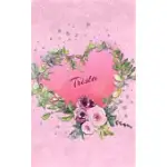 TRISTA: PERSONALIZED SMALL JOURNAL - GIFT IDEA FOR WOMEN & GIRLS (PINK FLORAL HEART WREATH)