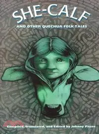 在飛比找三民網路書店優惠-She-Calf and Other Quechua Fol