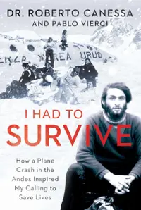 在飛比找誠品線上優惠-I Had to Survive: How a Plane 