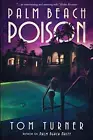 Palm Beach Poison (Charlie Crawford Palm Beach Mysteries).9781537274768 New<|