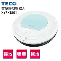 在飛比找momo購物網優惠-【TECO 東元】智慧掃地機器人(XYFXJ801)