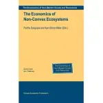 THE ECONOMICS OF NON-CONVEX ECOSYSTEMS