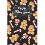 CHRISTMAS HOLIDAY JOURNAL: GINGERBREAD MAN AND CANDY CANE THEMED CHRISTMAS MEMORIES, GUIDED PROMPT JOURNAL, AND MEMORY BOOK