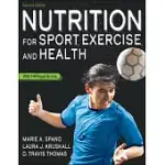 NUTRITION FOR SPORT, EXERCISE, AND HEALTH