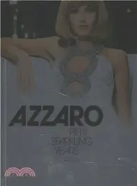 在飛比找三民網路書店優惠-Azzaro ─ Fifty Years of Glitte