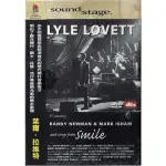 *LYLE LOVETT //萊爾.拉維特SOUND STAGE 現場演唱會DVD：RANDY NEWMAN-豪客唱片