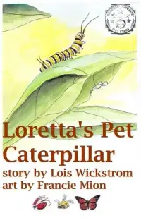 在飛比找博客來優惠-Loretta’s Pet Caterpillar