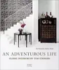 An Adventurous Life: Global Interiors by Tom Stringer by Stringer, Tom