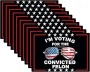 FEUENS 10 Pack I'm Voting for The Convicted Felon Funny Pro Trump 2024 Sticker Car Decal Window Bumper Skateboard Laptop Show Vinyl Waterproof Reflective Decal, Black, SSF-0213