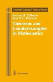 Theorems and Counterexamples in Mathematics by Bernard R. Gelbaum (English) Pape