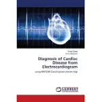 DIAGNOSIS OF CARDIAC DISEASE FROM ELECTROCARDIOGRAM