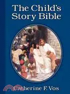 The Child's Story Bible