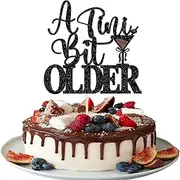 1 Pack A Tini Bit Older Cake Topper Glitter Espresso Martini Birthday Cake Pick Weenies Tinies Martini Bachelorette Cake Decoration for Women Martini Tiny Bar Party Birthday Supplies (Color-02)