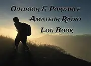 Outdoor & Portable Amateur Radio Log Book