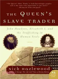 在飛比找三民網路書店優惠-The Queen's Slave Trader ─ Joh