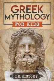 Greek Mythology for Kids by Dr History Paperback Book