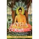 Hatha Yoga Or, the Yogi Philosophy of Physical Well-Being