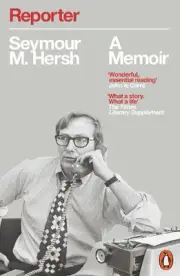 Reporter: A Memoir by Seymour M. Hersh (English) Paperback Book