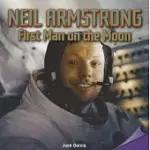 NEIL ARMSTRONG: FIRST MAN ON THE MOON