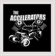 Accelerators -The Accelators CD